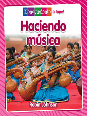 cover image of Haciendo música (Making Music)